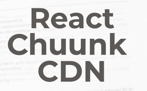react chunk cdn是什么，react chunk cdn配置方法