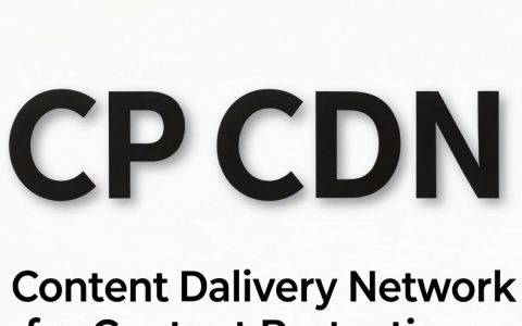 cp cdn是什么，cp cdn加速服务价格