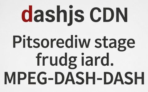 dashjs cdn加速配置，dashjs cdn加速配置教程