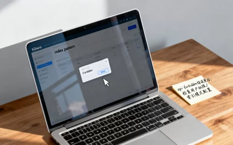 Kibana删除index pattern报Forbidden怎么办？api forbidden错误原因